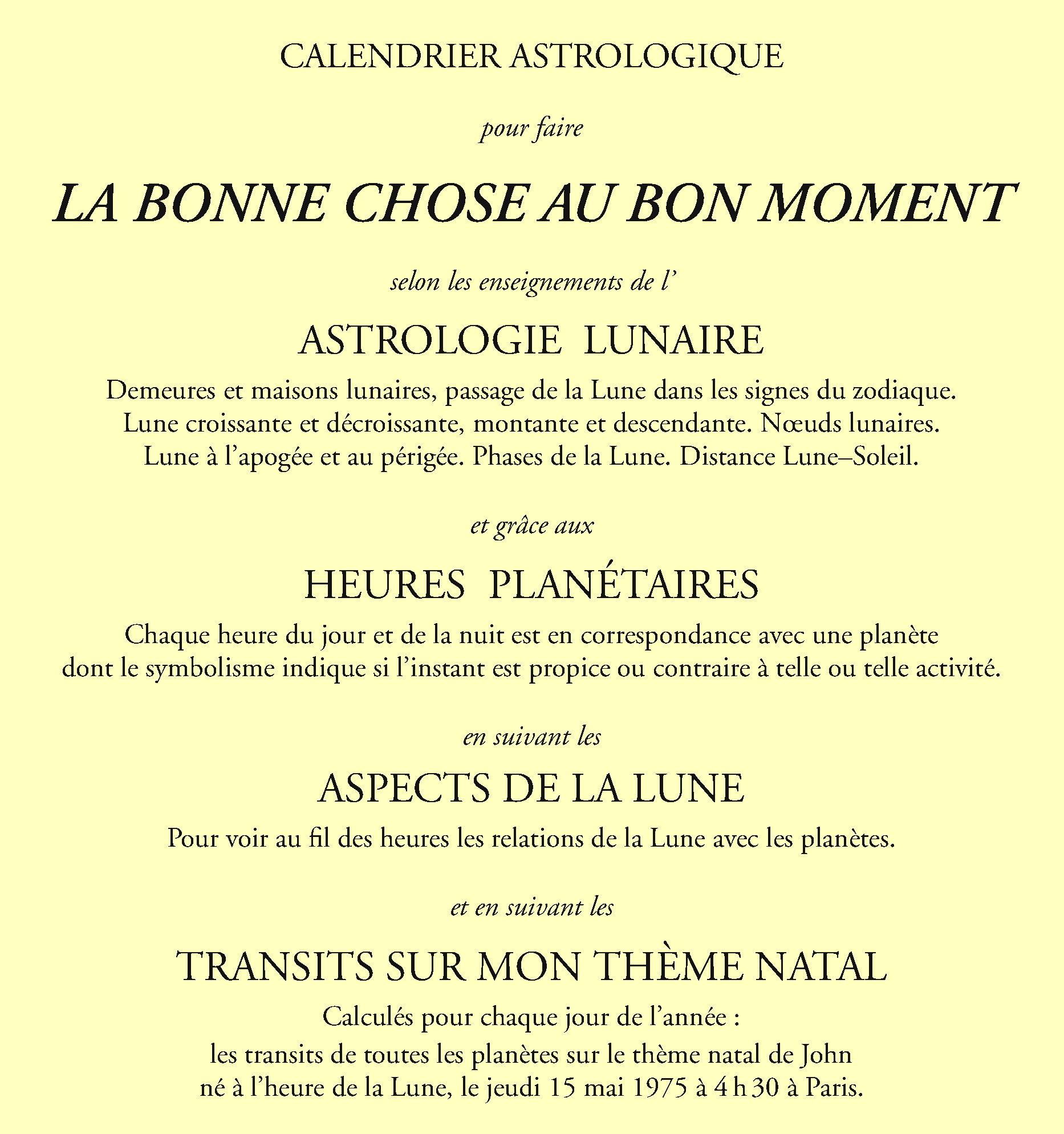 couverture du calendrier avec astrologie lunaire, heures planétaires, transits sur
votre thème natal